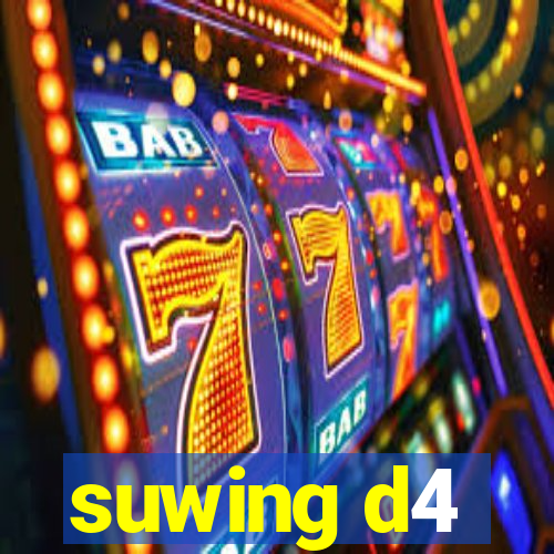 suwing d4